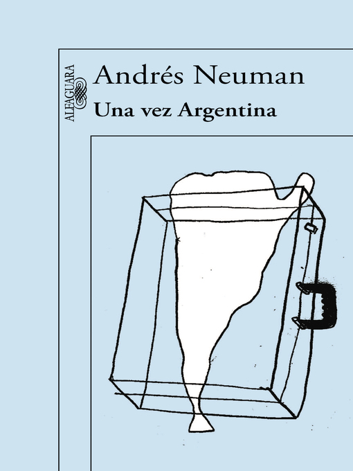 Title details for Una vez Argentina by Andrés Neuman - Wait list